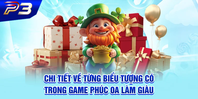 Chi tiết về từng biểu tượng có trong game Phúc Oa Làm Giàu 